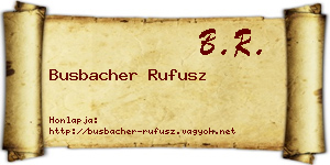 Busbacher Rufusz névjegykártya